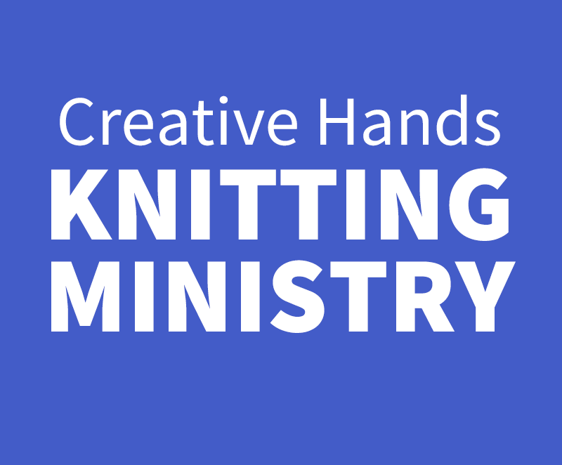 Creative Hands Knitting Ministry